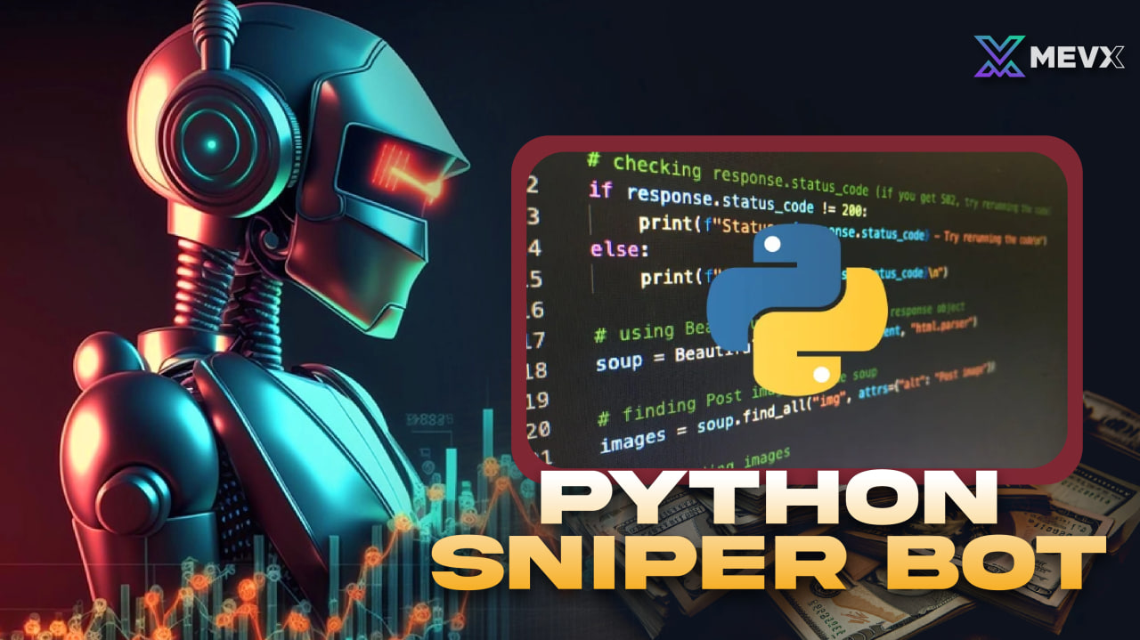 Sniper Bot in Python: Automating Crypto Trades with Precision