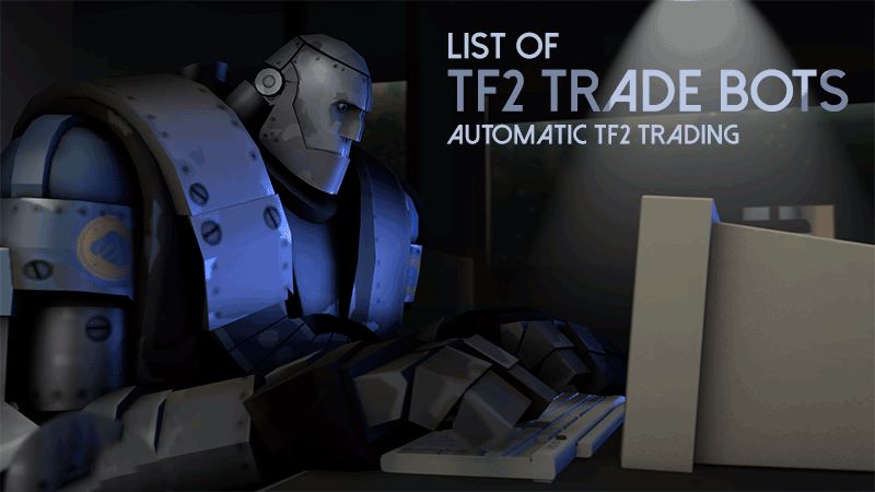 The Decline of Trading Bots TF2