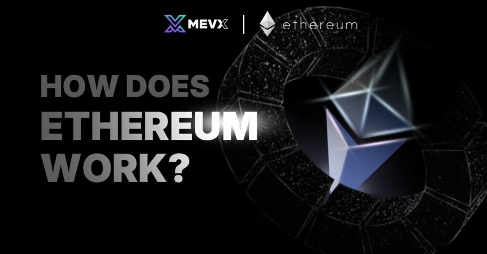 how_does_etherum_work