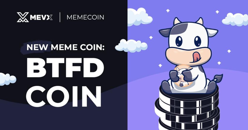 The New Meme Coin BTFD Coin