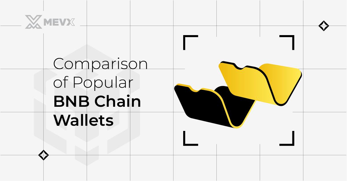 comparison_of_bnb_chain_wallets