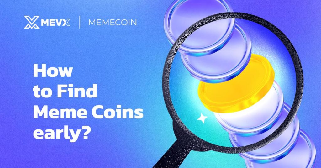 How To Buy Meme Coins Early