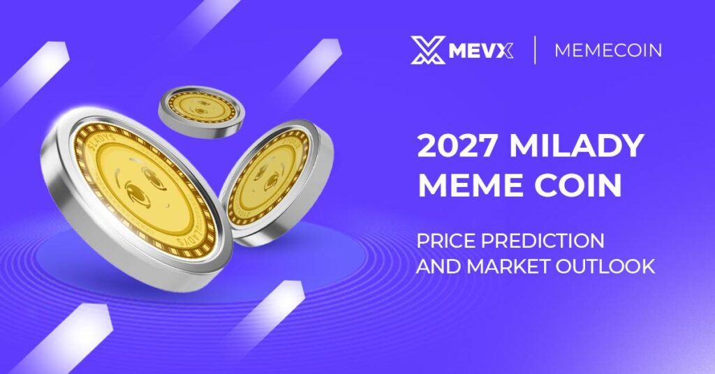 2027 Milady Meme Coin Price Prediction