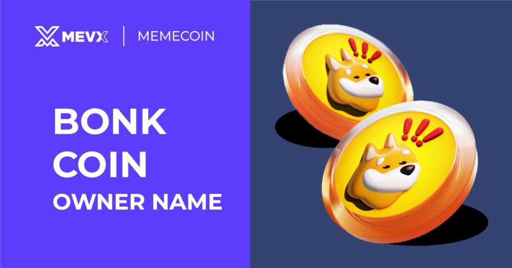 BONK Coin Owner Name