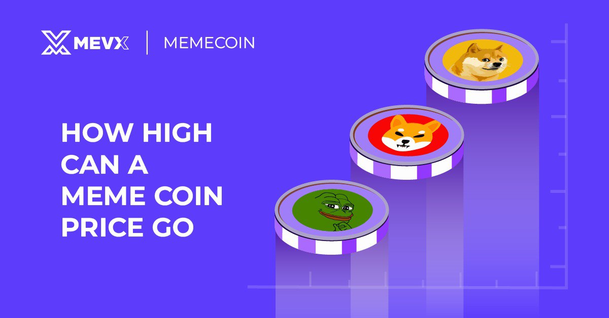 How high can a Meme Coin Price Go