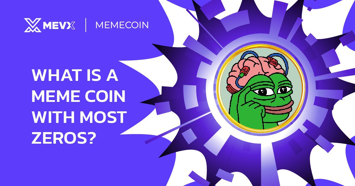 What is a Meme Coin with Most Zeros?