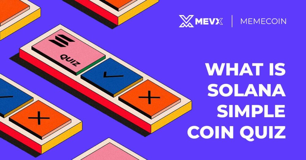 What is Solana Simple Coin Quiz?