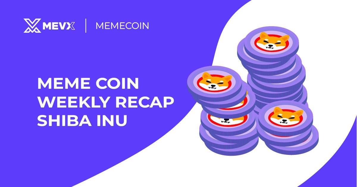 Meme Coin Weekly Recap Shiba Inu