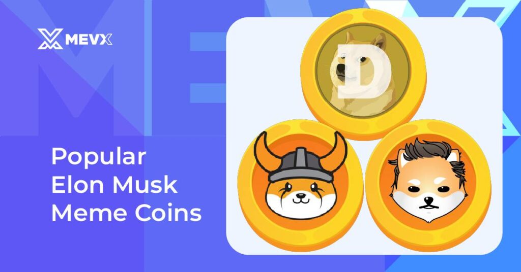 Popular Elon Musk Meme Coins