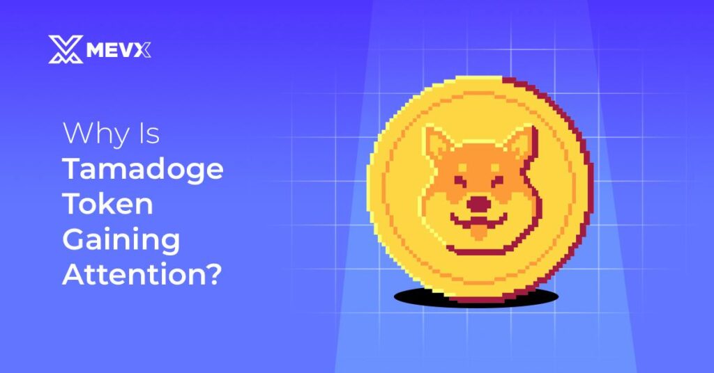 Tamadoge Token Gaining Attention