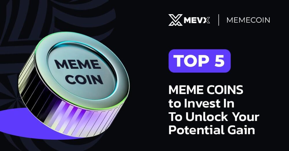 Top 5 Meme Coins To Invest In To Unlock Your Potential Gain