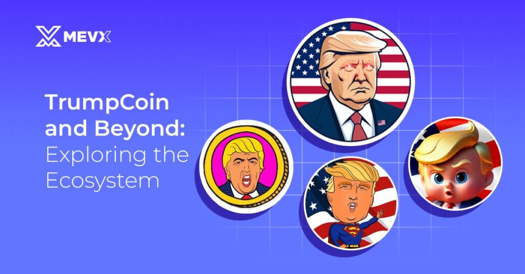 Donald Trump Meme Coins and Beyond