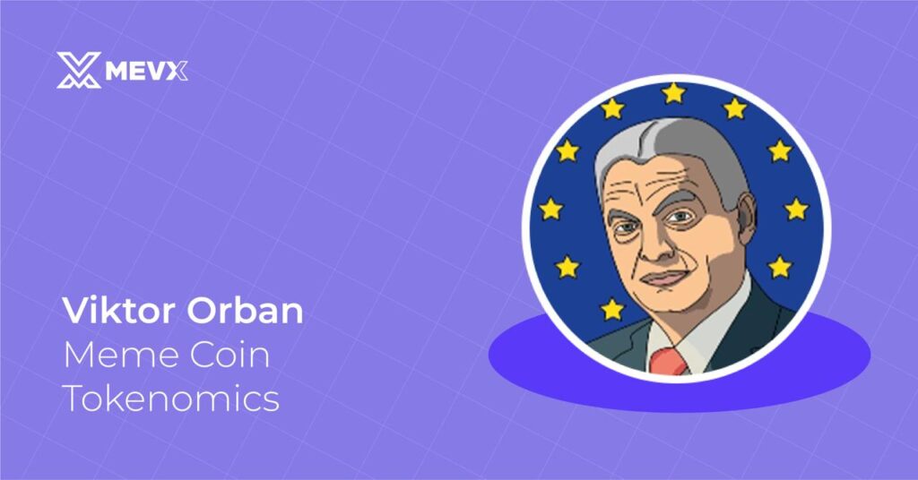 Viktor Orban Meme Coin Tokenomics