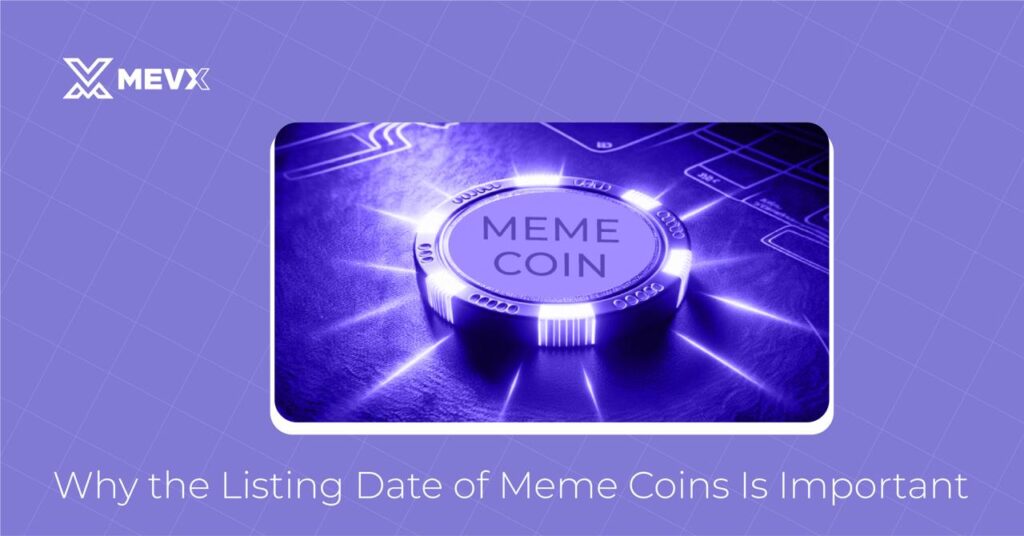 Why Are Meme Coin Listing Dates Important