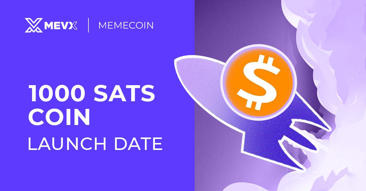 1000 SATS Coin Launch Date