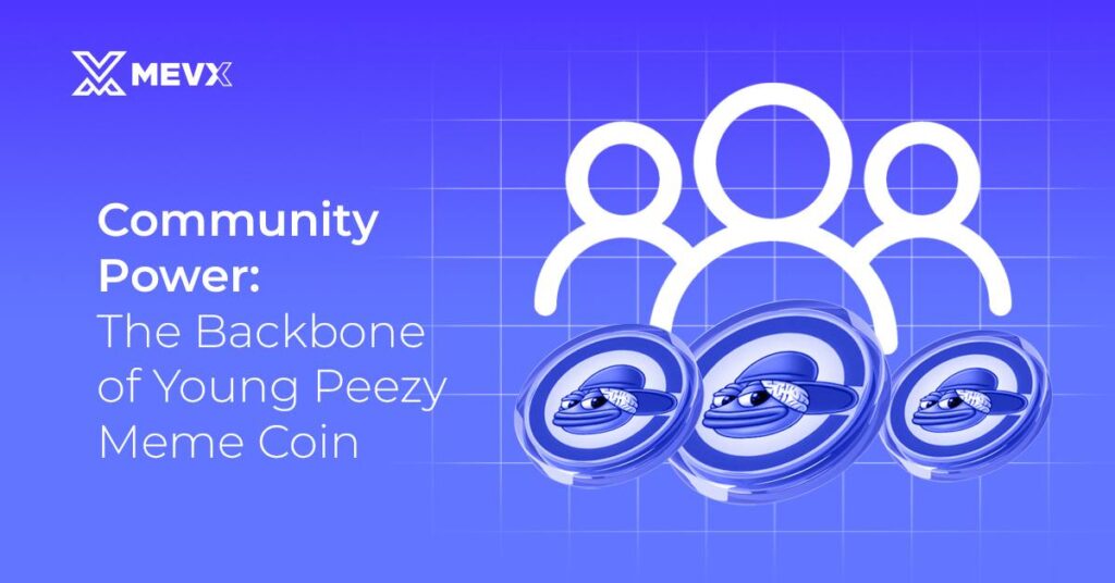 Community Power of Young Peezy Meme Coin