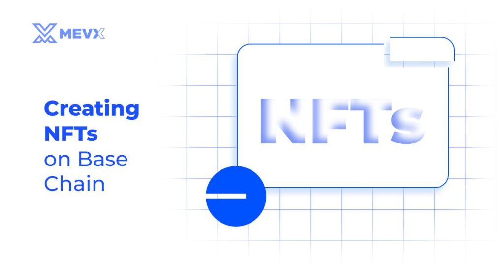 Creating NFTs on Base Chain