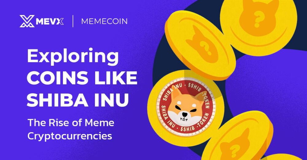 Exploring Coins Like Shiba Inu