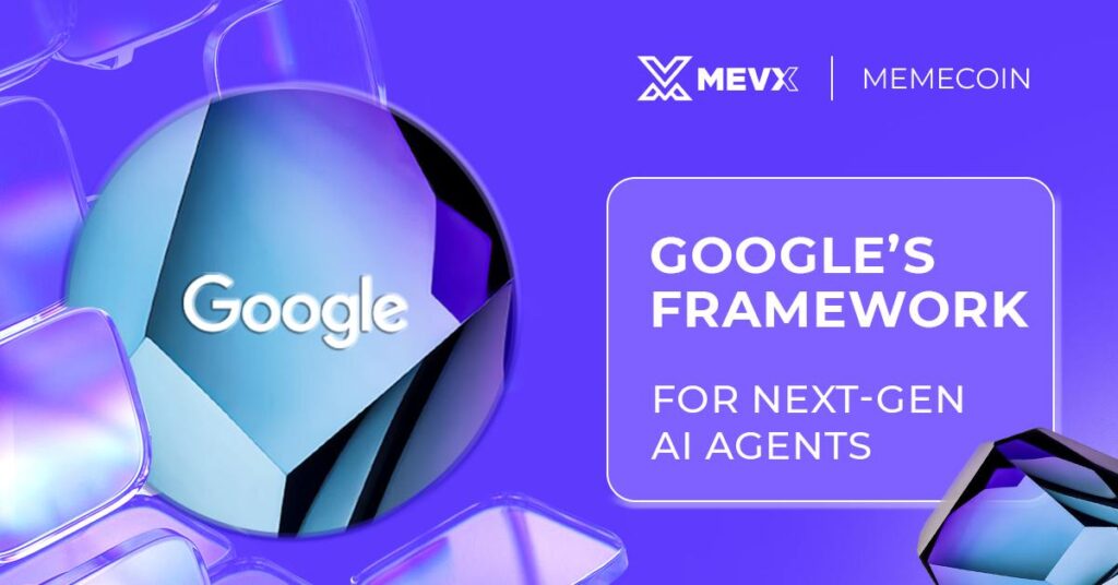 Google's Framework For The Next-Gen AI Agents