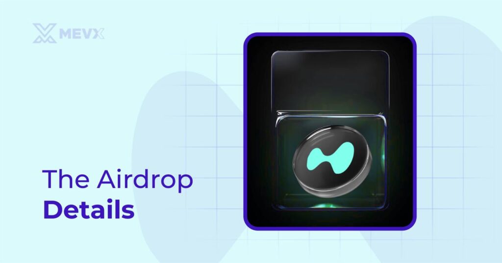 Hyperliquid Airdrop Details