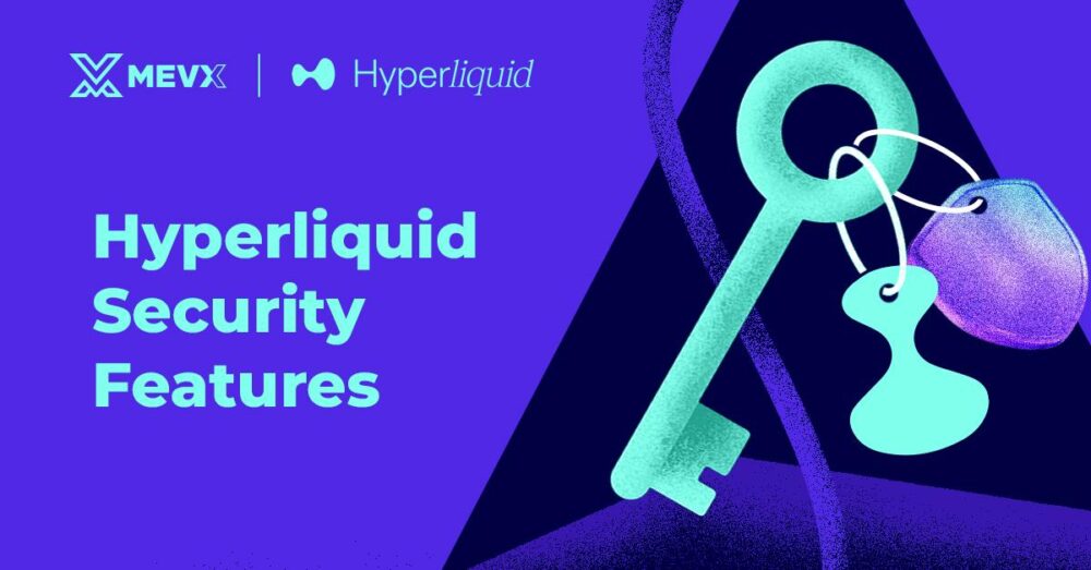 Hyperliquid Security Features