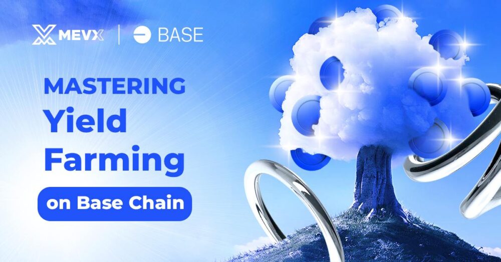 Mastering Yield Farming on Base Chain