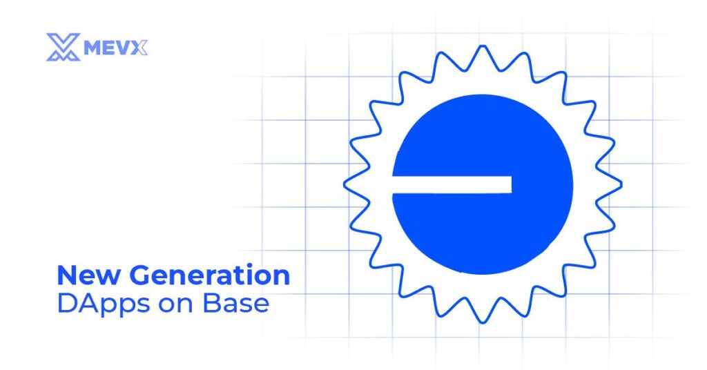 New Generation DApps on Base