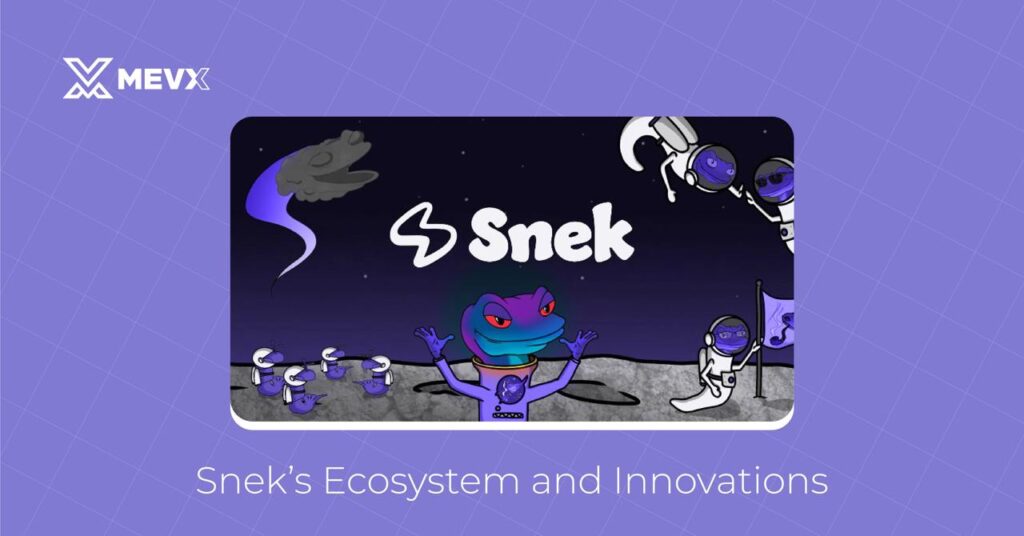 snek ecosystem and innovations