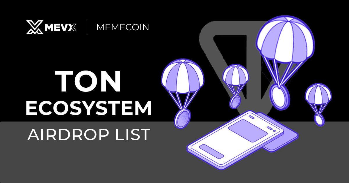 Exploring the TON Ecosystem Airdrop List: Top Opportunities