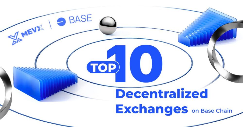 Top 10 DEXs on Base Chain