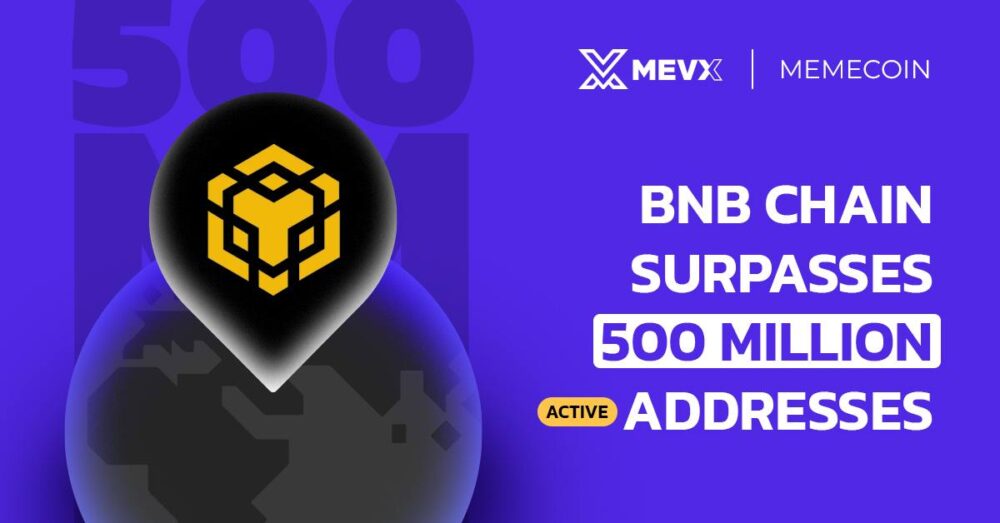 BNB Chain Surpasses 500 million active addresses