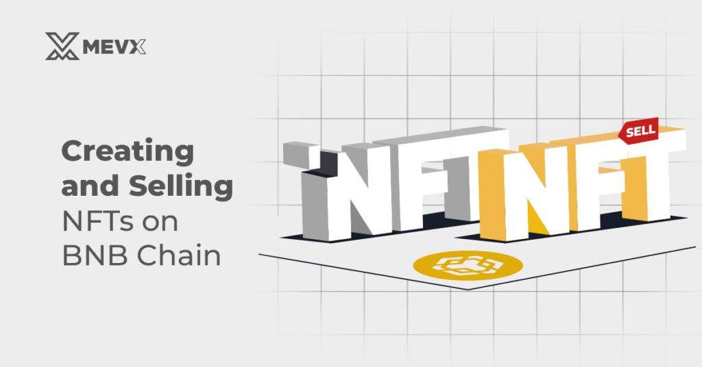 Creating and Selling NFTs on BNB Chain