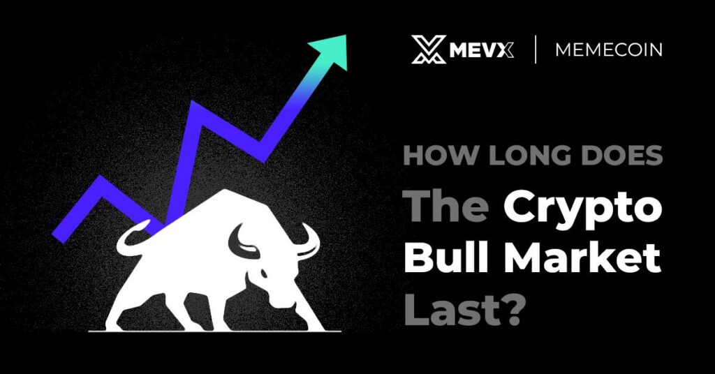 How Long Does The Crypto Bull Market Last