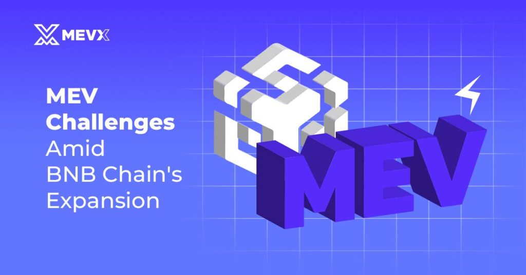 MEV Challenges of BNB Chain