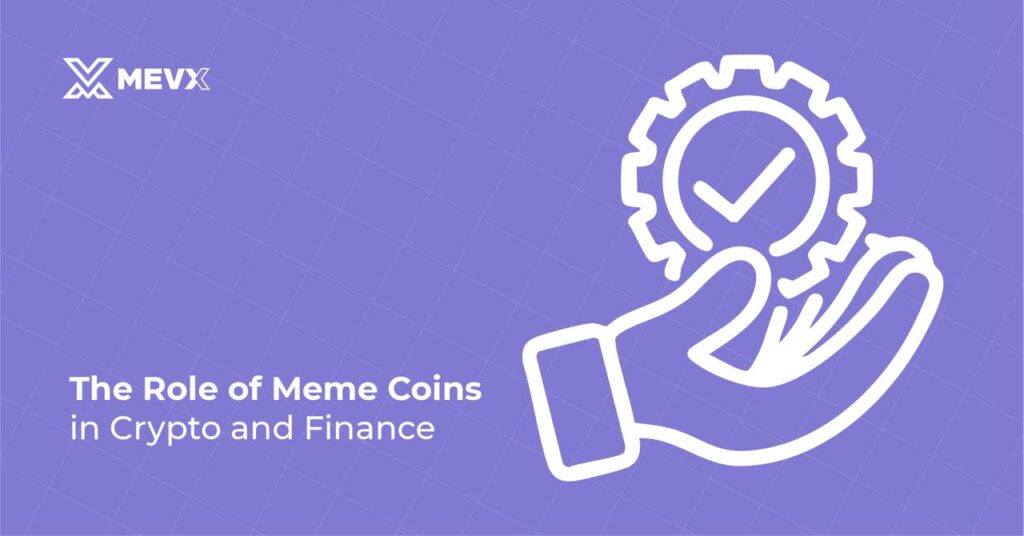 The Role of Meme Coins