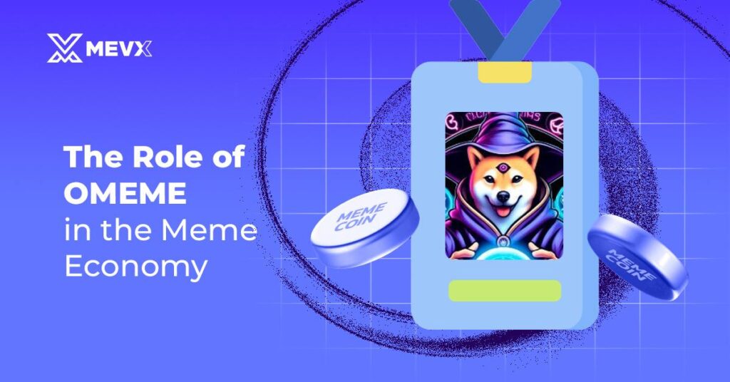 The Role of OMEME in the Meme Economy