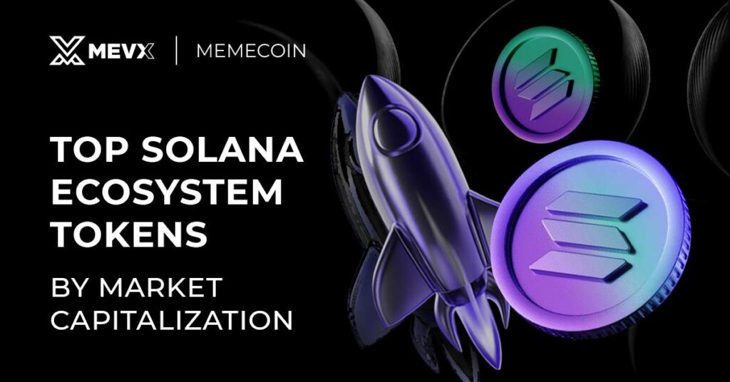 Top Solana Ecosystem tokens by market capitalization