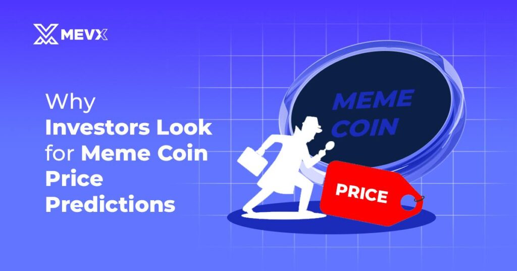 Why Investors look for meme coin price prediction