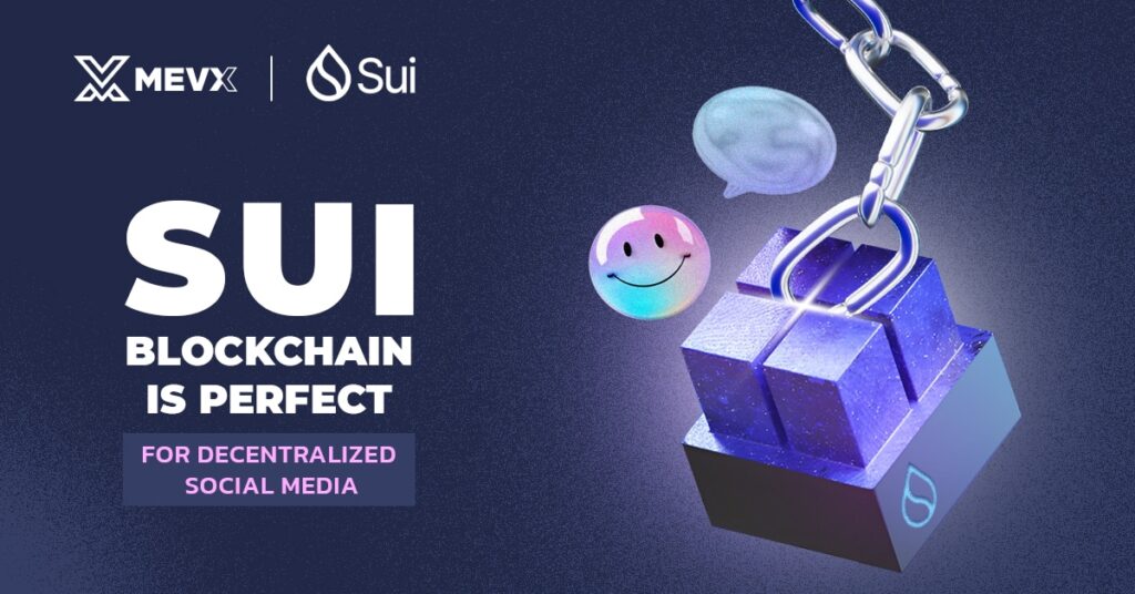 Sui For Decentralized Social Media