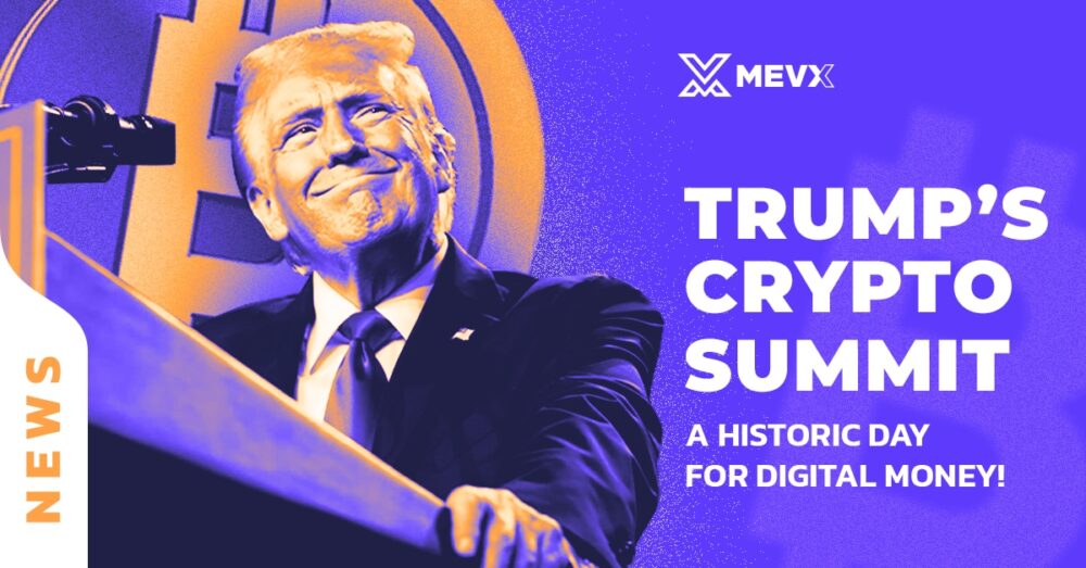 Trump Crypto Summit - A historical day for digital money