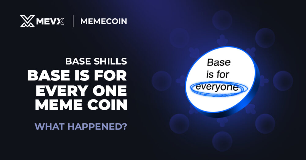 Base Shills Base Is For Everyone Meme Coin