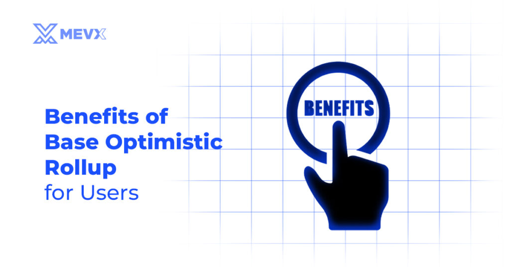 Benefits for Users