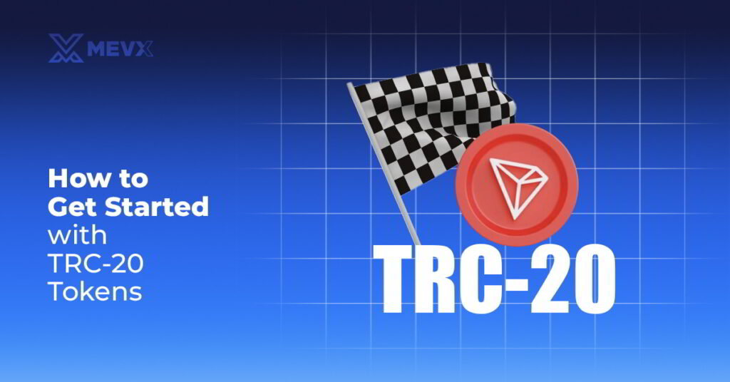 How to Get Started with TRC-20 Tokens