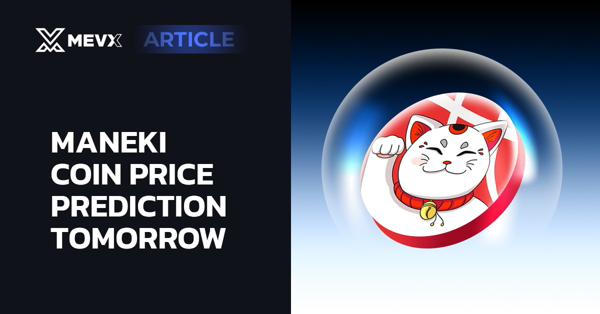 Maneki coin price prediction tomorrow