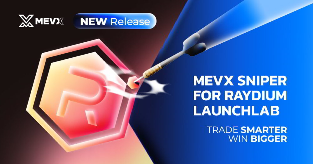 MevX Sniper for Raydium LaunchLab
