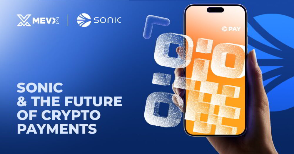 Sonic and the Future of Crypto Payments