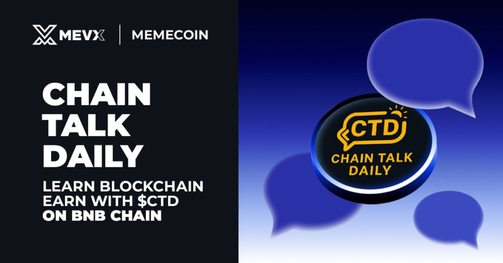 Chain Talk Daily - Earn with $CTD on BNB Chain