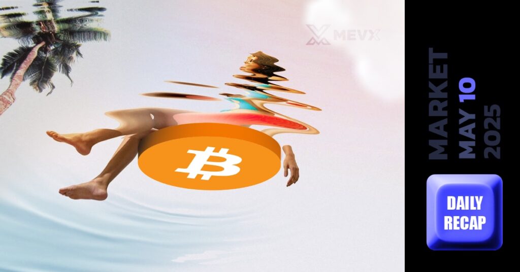 Daily Market Recap - May 10, 2025