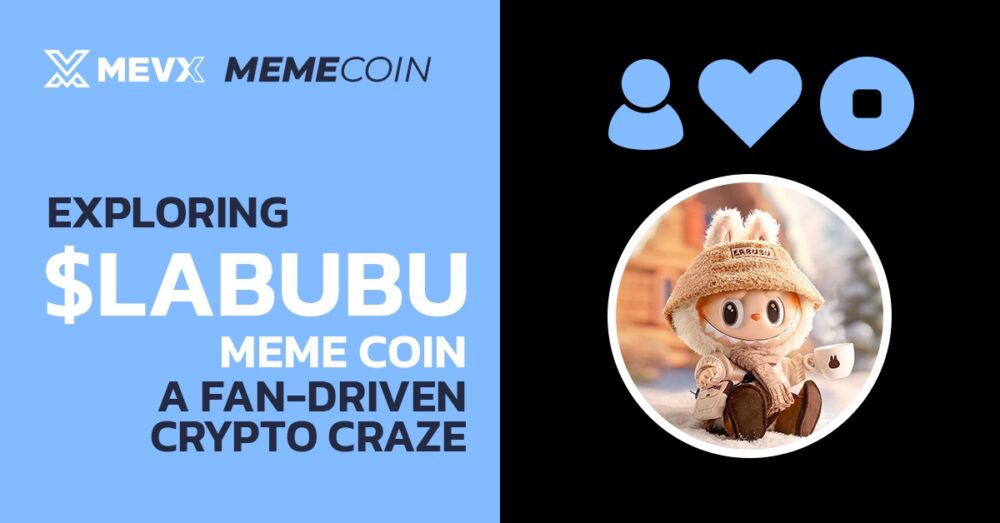 Exploring $LABUBU Meme Coin