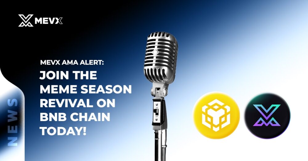 MevX AMA BNB Chain